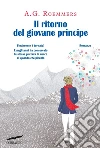 Il ritorno del giovane principe. E-book. Formato PDF Il ritorno del giovane principe. E-book. Formato PDF