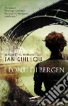 I ponti di Bergen. E-book. Formato PDF I ponti di Bergen. E-book. Formato PDF