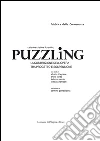 Puzzling. La costruzione dell'opera tra progetto e sospensione. E-book. Formato PDF Puzzling. La costruzione dell'opera tra progetto e sospensione. E-book. Formato PDF
