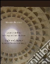 Luce e ombra nel disegno di architettura Light and shadow in the architecture drawing. E-book. Formato PDF Luce e ombra nel disegno di architettura Light and shadow in the architecture drawing. E-book. Formato PDF