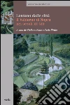 Lontano dalle città. Il Valdarno di Sopra nei secoli XII-XIII. E-book. Formato PDF Lontano dalle città. Il Valdarno di Sopra nei secoli XII-XIII. E-book. Formato PDF