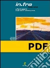 In.fra Toscana. Effetti indotti. Il nodo dell'A. V. di Firenze S. M. N. E-book. Formato PDF In.fra Toscana. Effetti indotti. Il nodo dell'A. V. di Firenze S. M. N. E-book. Formato PDF