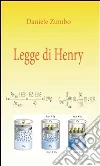 Legge di Henry. E-book. Formato EPUB Legge di Henry. E-book. Formato EPUB