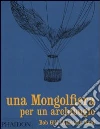 Una Mongolfiera per un archibugio Una Mongolfiera per un archibugio