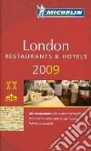 London 2009. La Guida Michelin London 2009. La Guida Michelin