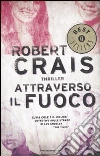 Attraverso il fuoco Attraverso il fuoco