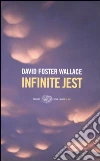 Infinite jest Infinite jest