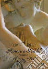 Amore e Psiche Amore e Psiche