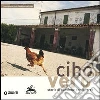 Cibo vero. Storie di passione per la terra Cibo vero. Storie di passione per la terra