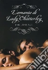 L'amante di Lady Chatterley L'amante di Lady Chatterley
