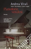 Pianoforte vendesi Pianoforte vendesi