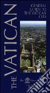 General guide to the Vatican City General guide to the Vatican City