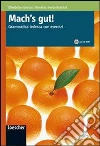 Mach's gut! Per le Scuole superiori. Con CD-ROM Mach's gut! Per le Scuole superiori. Con CD-ROM