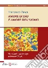 Amore di Dio e amore dell'uomo. Tra teologia e antropologia in Eberhard Jüngel libro
