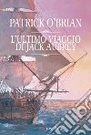 L'Ultimo viaggio di Jack Aubrey L'Ultimo viaggio di Jack Aubrey