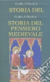 Storia del pensiero medievale Storia del pensiero medievale
