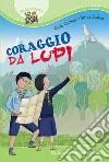 Coraggio da lupi Coraggio da lupi