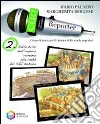 Clio reporter. Per le Scuole superiori (2) libro