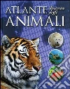 Atlante illustrato degli animali Atlante illustrato degli animali