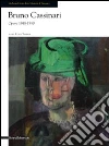 Bruno Cassinari. Opere 1948-1990. Catalogo della mostra (Seregno, 26 settembre-1 novembre 2009) libro