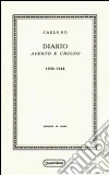 Diario aperto e chiuso. 1932-1944 (rist. anast. Milano, 1945) Diario aperto e chiuso. 1932-1944 (rist. anast. Milano, 1945)