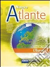 Nuovo atlante. Volume A. Per la Scuola media Nuovo atlante. Volume A. Per la Scuola media