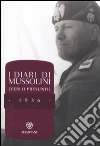 I diari di Mussolini (veri o presunti). 1936 I diari di Mussolini (veri o presunti). 1936