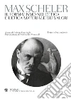 Il formalismo nell'etica e l'etica materiale dei valori Il formalismo nell'etica e l'etica materiale dei valori
