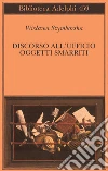 Discorso all'Ufficio oggetti smarriti Discorso all'Ufficio oggetti smarriti