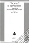 Esporre la democrazia. Profili giuridici della comunicazione del governo Esporre la democrazia. Profili giuridici della comunicazione del governo