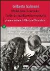 Mobilitare il cervello: l'arte di riabilitare la memoria Mobilitare il cervello: l'arte di riabilitare la memoria