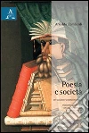 Poesia e società Poesia e società