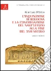 L'Inquisizione di Bologna e la Congregazione del Sant'Uffizio alla fine del XVII secolo. Analisi e ricerche L'Inquisizione di Bologna e la Congregazione del Sant'Uffizio alla fine del XVII secolo. Analisi e ricerche