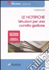 Le notifiche. Istruzioni per una corretta gestione Le notifiche. Istruzioni per una corretta gestione