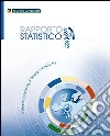 Rapporto statistico 2012. Il Veneto si racconta, il Veneto si confronta Rapporto statistico 2012. Il Veneto si racconta, il Veneto si confronta