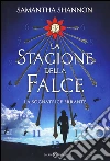 La sognatrice errante. La stagione della falce libro