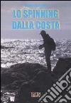 Lo spinning dalla costa Lo spinning dalla costa