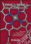 Chimica medica. Guida all'autovalutazione Chimica medica. Guida all'autovalutazione