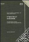 Il «Testo Unico» ambientale Il «Testo Unico» ambientale