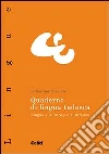 Quaderno di lingua tedesca. Lingue e culture per il turismo libro