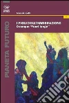 I figli dell'immigrazione. Ovunque «fuori luogo» I figli dell'immigrazione. Ovunque «fuori luogo»