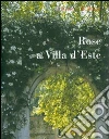 Rose a Villa d'Este libro