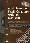 Abbigliamento tessili calzature artigiani 2005-2008 Abbigliamento tessili calzature artigiani 2005-2008