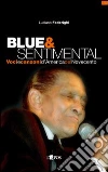 Blue & sentimental Blue & sentimental