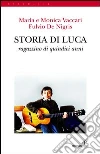 Storia di Luca Storia di Luca