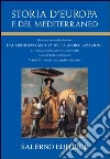 Storia d'Europa e del Mediterraneo. Vol. 7: Popoli, stati, equilibri del potere. Storia d'Europa e del Mediterraneo. Vol. 7: Popoli, stati, equilibri del potere.