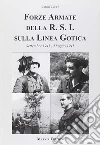 Forze armate della R.S.I. sulla linea gotica Forze armate della R.S.I. sulla linea gotica