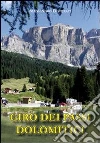 Giro dei passi dolomitici Giro dei passi dolomitici