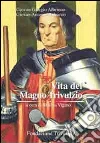 Vita del Magno Trivulzio Vita del Magno Trivulzio