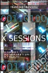 X sessions X sessions